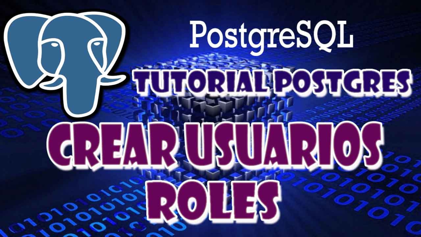 Crear usuarios y roles postgres